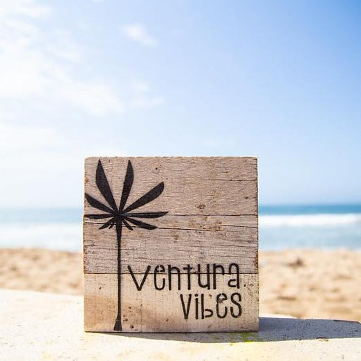 Ventura Vibes Sign